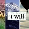 I WILL