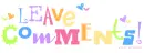 LEAVE COMMENTS! = D