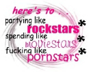 PARTY LIKE A ROCKSTAR ECT.