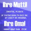 Ihre Oma!!!!