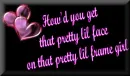 pretty face... pretty frame