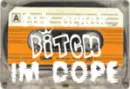 BITCH IM DOPE