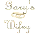 Gary's Wifey