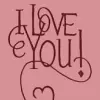 I Love you!!