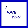 i LOVE YOU