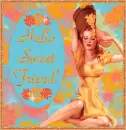 Hello Sweet Friend!