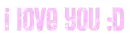 i love