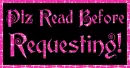 plz read before requesting