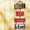 roses are red violets are blue