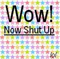 Wow Shutup