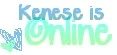 Kenese is online [requested]