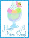 Have a nice day 
