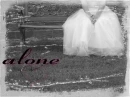 alone