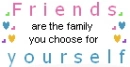 friends are family