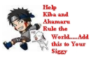 help kiba rule the world!