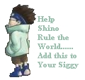 help shino rule the world!