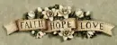 Faith,Hope Love