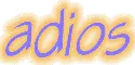 adios!
