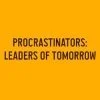 procrastinators
