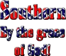 Southern By the grace of god