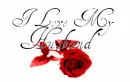 i love my husband (4drk bgrnds)