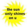 sun shines