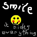 smile it hides your emotions