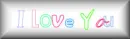 i love you