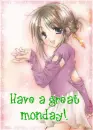 have a great monday!