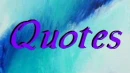 Quotes