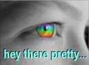 hey there pretty eyes