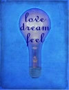 love dream feel light bulb