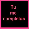 tu me completas