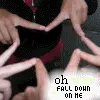 fall down on me