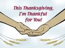 Thankful for you