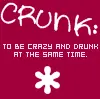 get crunk