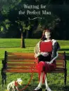 There is NO perfect man