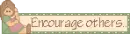 Encourage Others