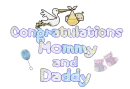 Comgratulations Mommy & Daddy