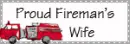 Proud Firemans Wife
