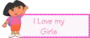 I Love My Girls