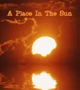 A Place In The Sun