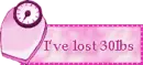 Ive lost 30lbs