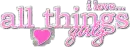 I Love all thing girly