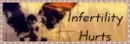 Infertility Hurts