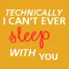 Technically...