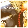 Bleach - headstrong
