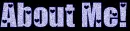 About Me