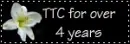 TTC for over 4 years
