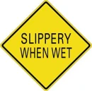 slippery when wet